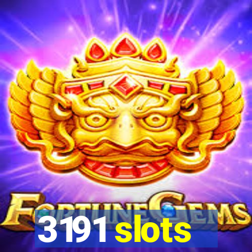 3191 slots